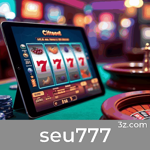 seu777: O Melhor Cassino Online e Plataforma de Apostas